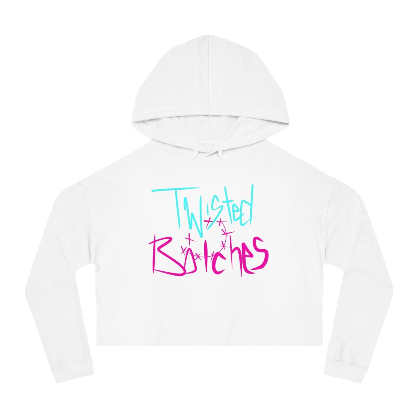 Twisted B!itches Crop Hoodie